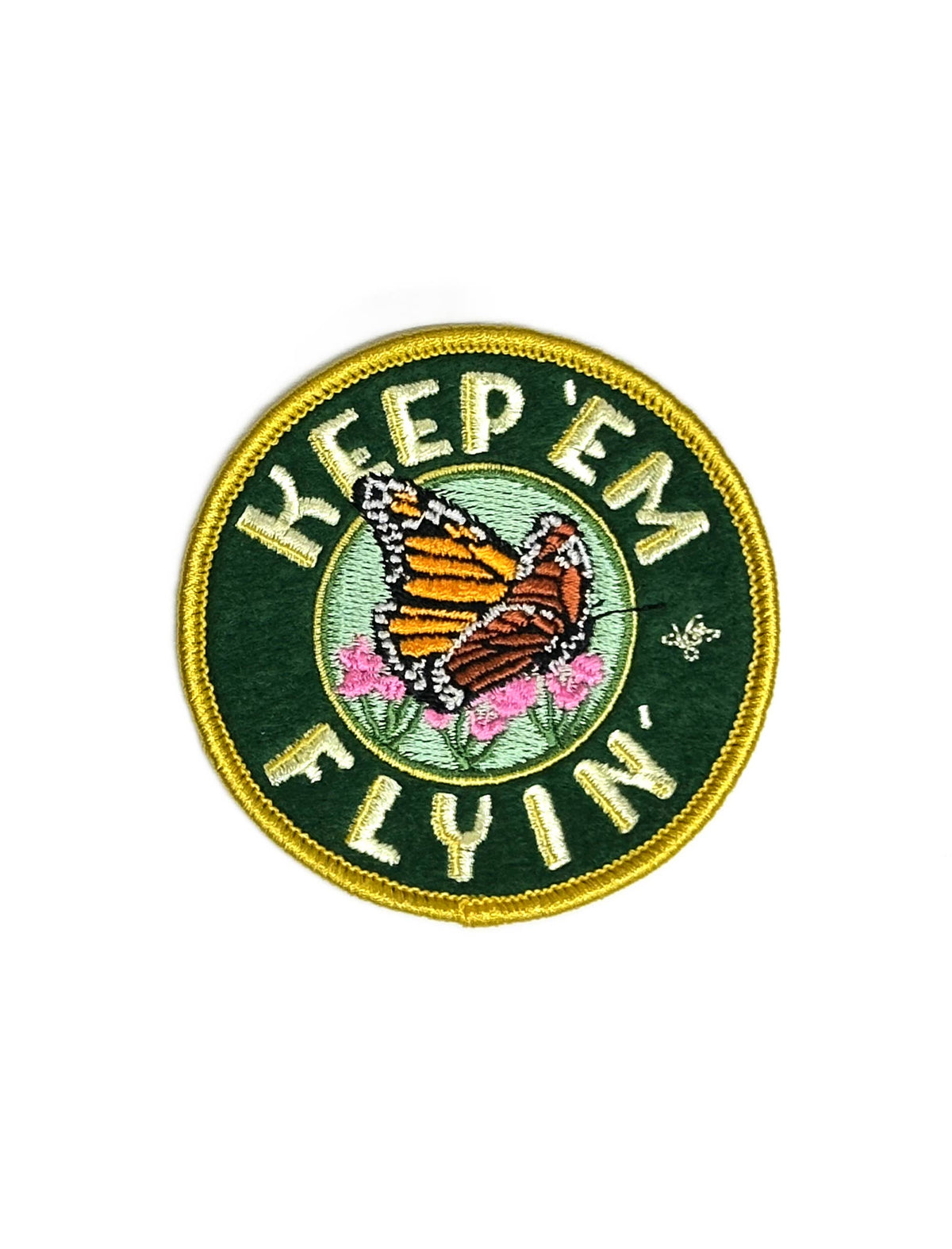 Keep 'Em Flyin' Monarch Butterfly - Felt Embroidered Badge